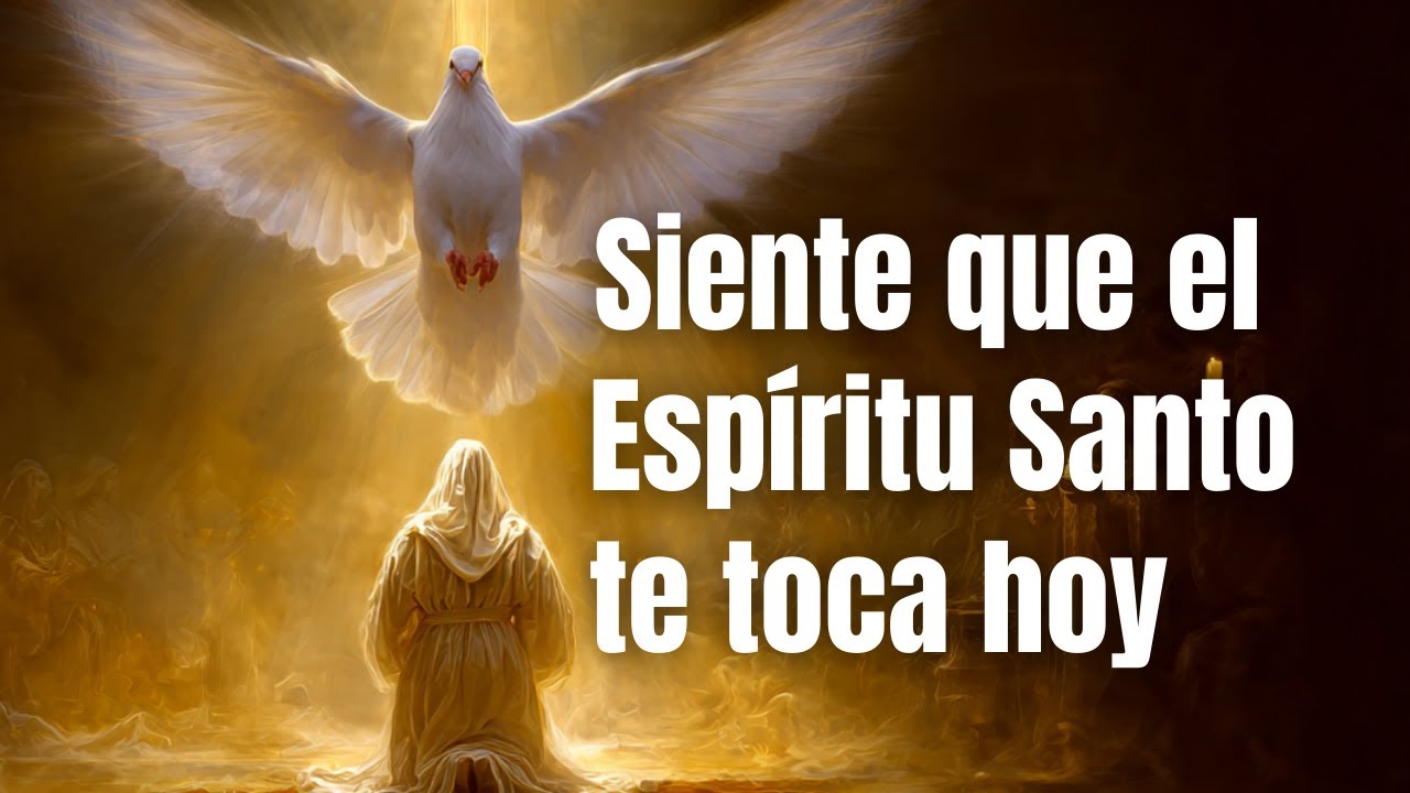 Cómo sentir el Espíritu Santo cada día | Oración poderosa para vivir en comunión con Dios