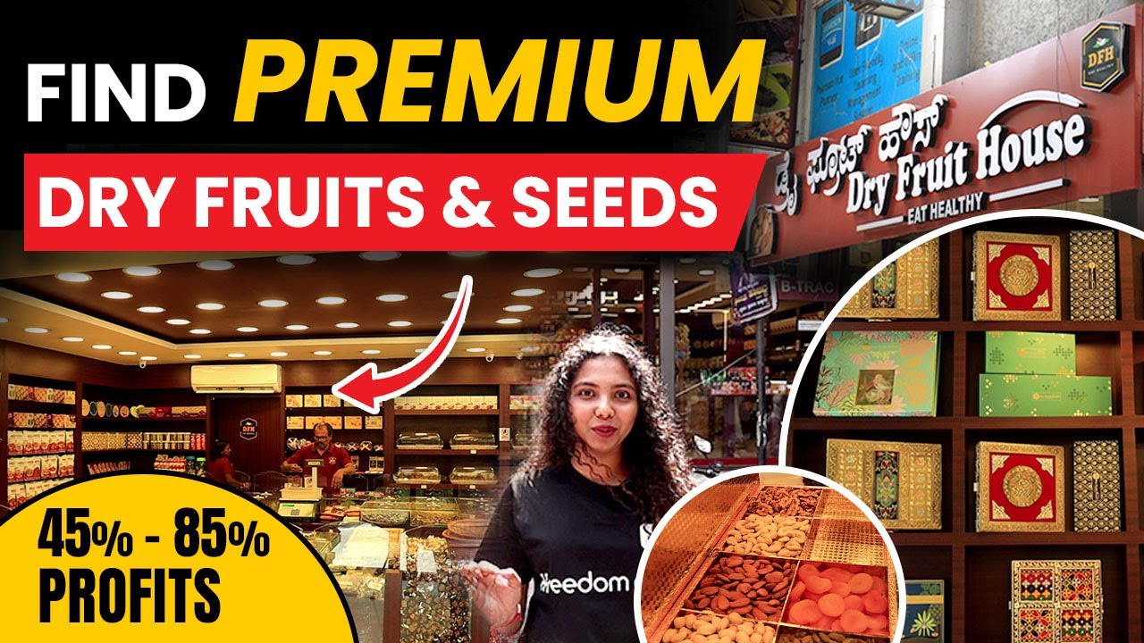 How to Start a Dry Fruits Business? | High Profit  Dry Fruits Business Ideas