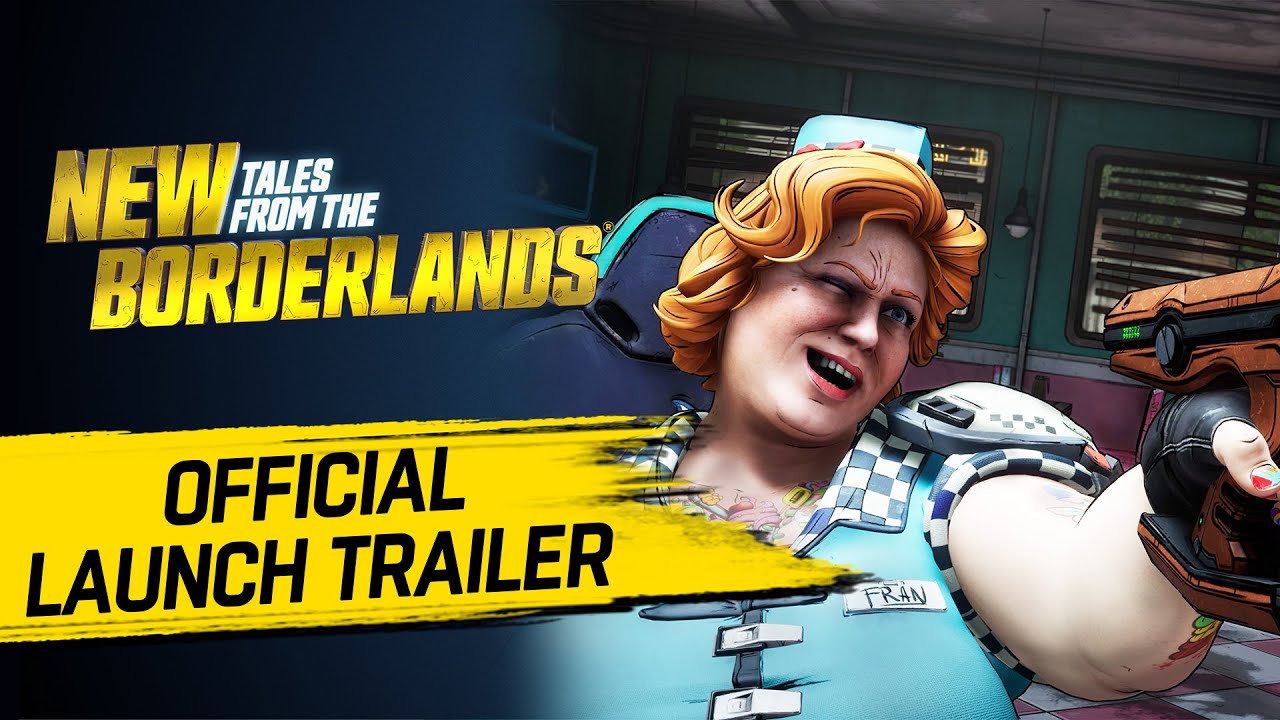 New Tales from the Borderlands - Official Launch Trailer