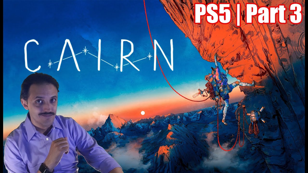 Cairn | PS5 | Part 3