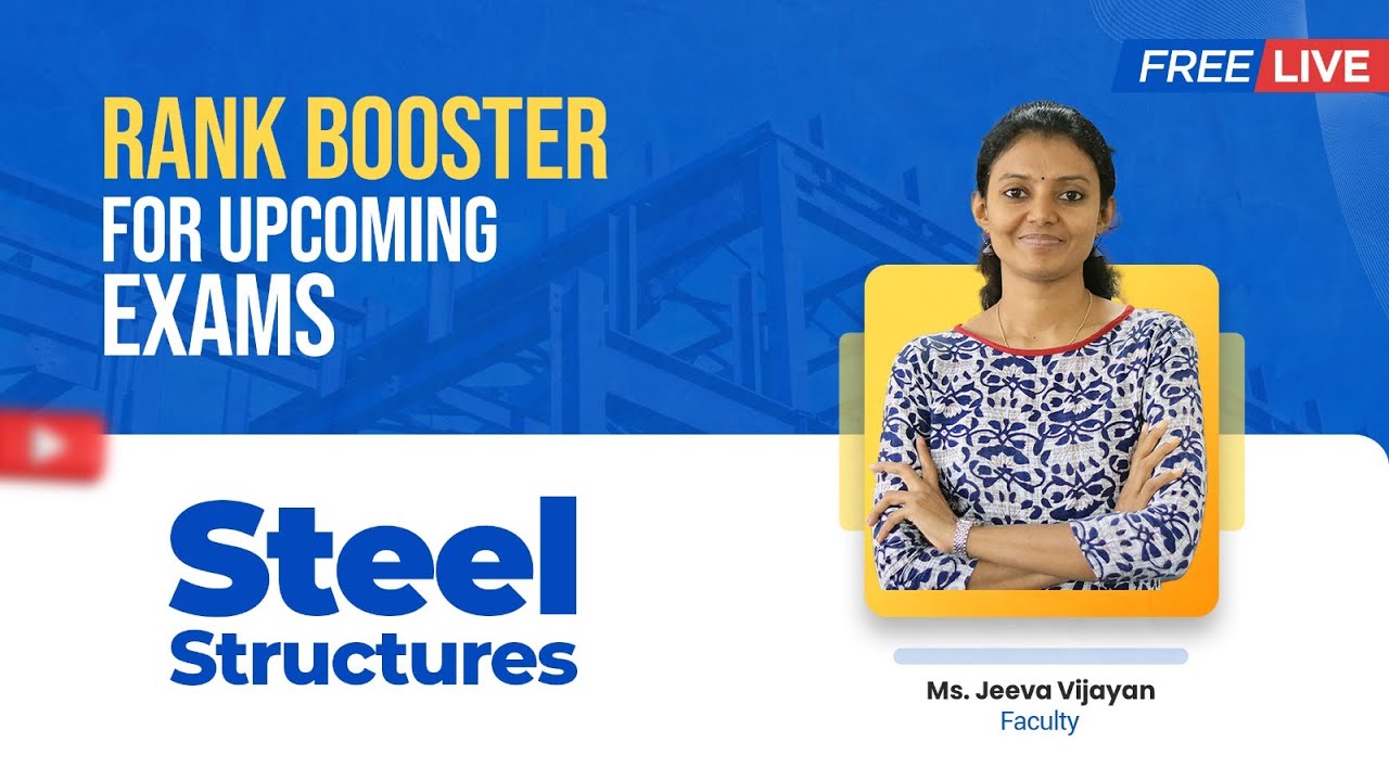 Rank Booster for upcoming exams | Steel Structures | Civilianz
