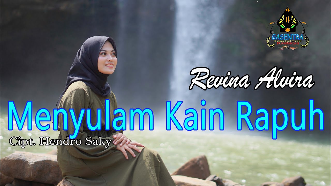 REVINA ALVIRA - MENYULAM KAIN YANG RAPUH (Cover Dangdut)