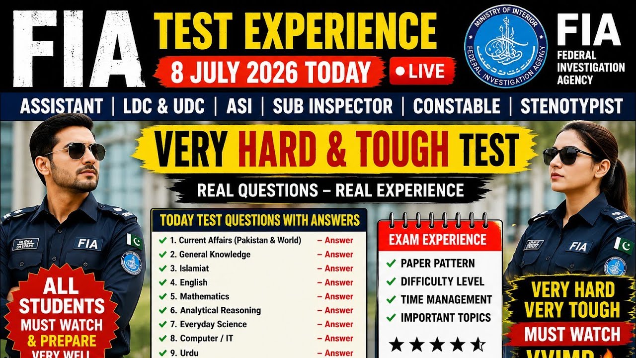🔥 Today FIA Written Test Experience 8 July 2026 | Real Q&A | Assistant, LDC, UDC, ASI, SI, Constable