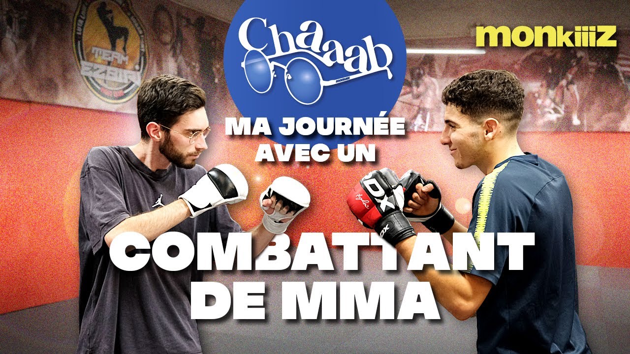 Ma journée avec un combattant de MMA - Chaaab