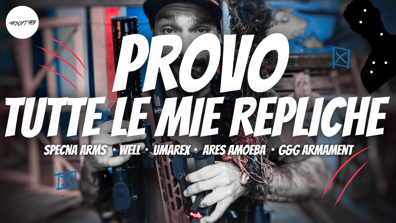 Provo TUTTE le mie Repliche! - SOFTAIR
