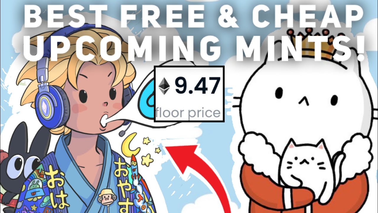 New FREE & CHEAP MINT NFT Projects With INSANE POTENTIAL For MASSIVE Gains! (GET READY)