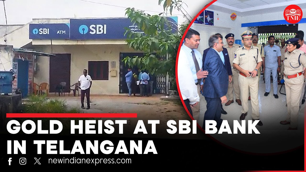 SBI Heist | 19 kg gold worth Rs 13 crore stolen from a SBI bank branch in Telangana
