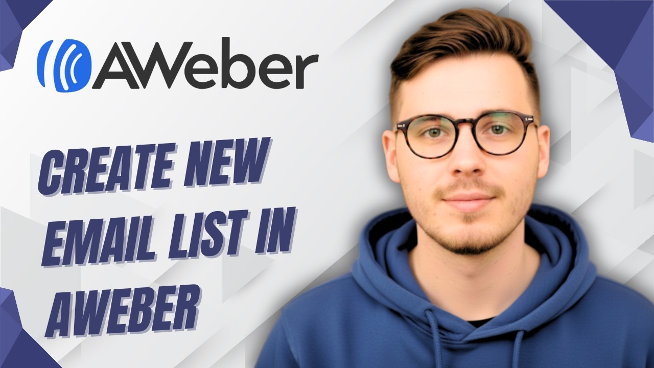 How To Create New Email List In Aweber [2026 Guide]