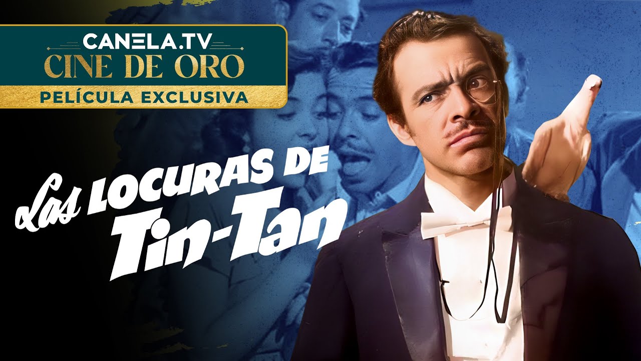 Las Locuras de Tin Tan (1952) | Película Completa | Canela.TV