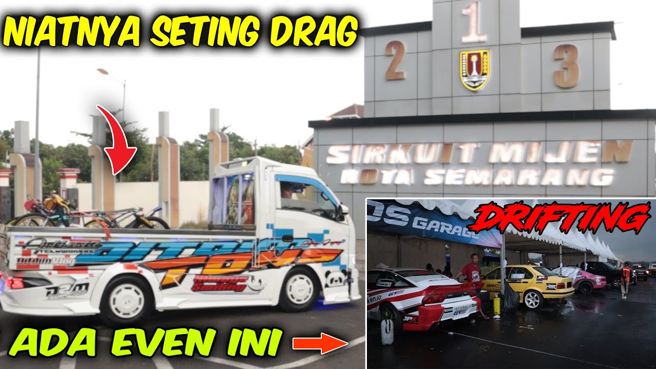 SETTING DRAG SATRIO KEMBAR GAGAL KARNA ADA EVENT DRIFTING DAN KONTES CAR MODIFICATION