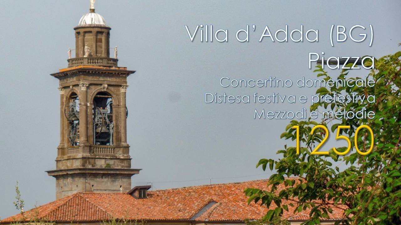 Le campane di Villa d'Adda (BG) - loc. Piazza - Suonate festive - Video 1250