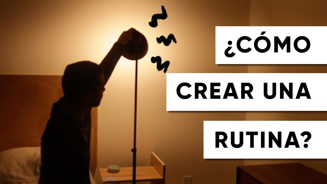 ¿Cómo crear una rutina? - Método para crear hábitos