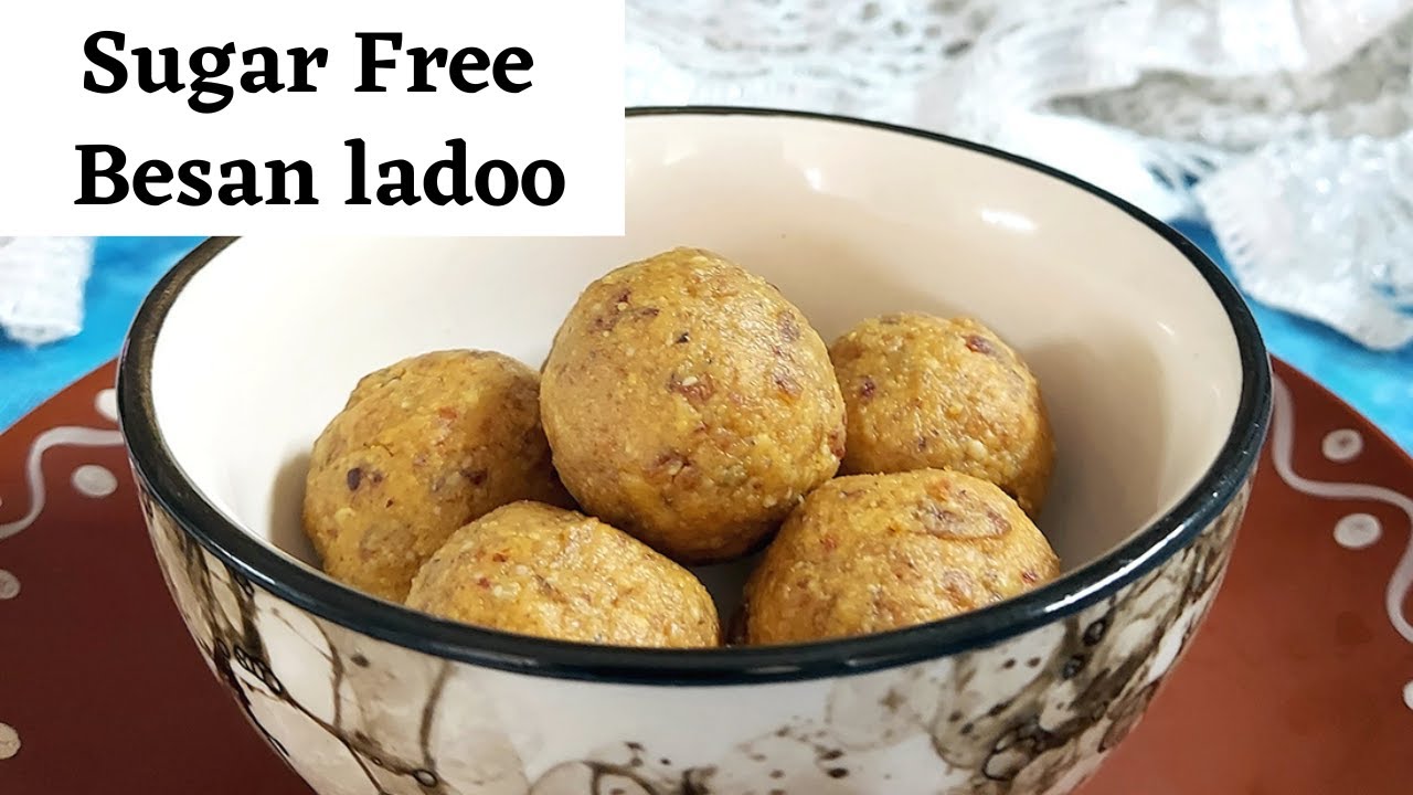 Sugar Free Besan Ladoo Recipe | no jaggery, no artificial sweeteners | healthy sweets