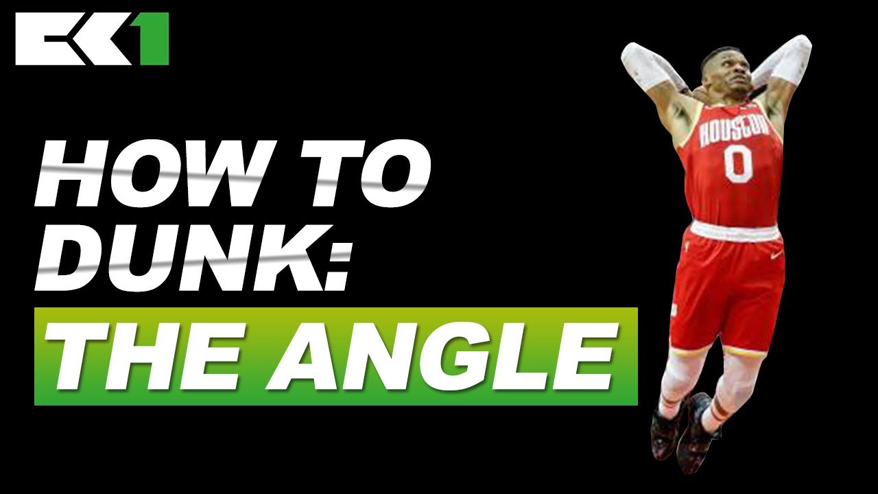 How To Dunk Off 2 Feet | The Angles | Russell Westbrook DUNKS Like This