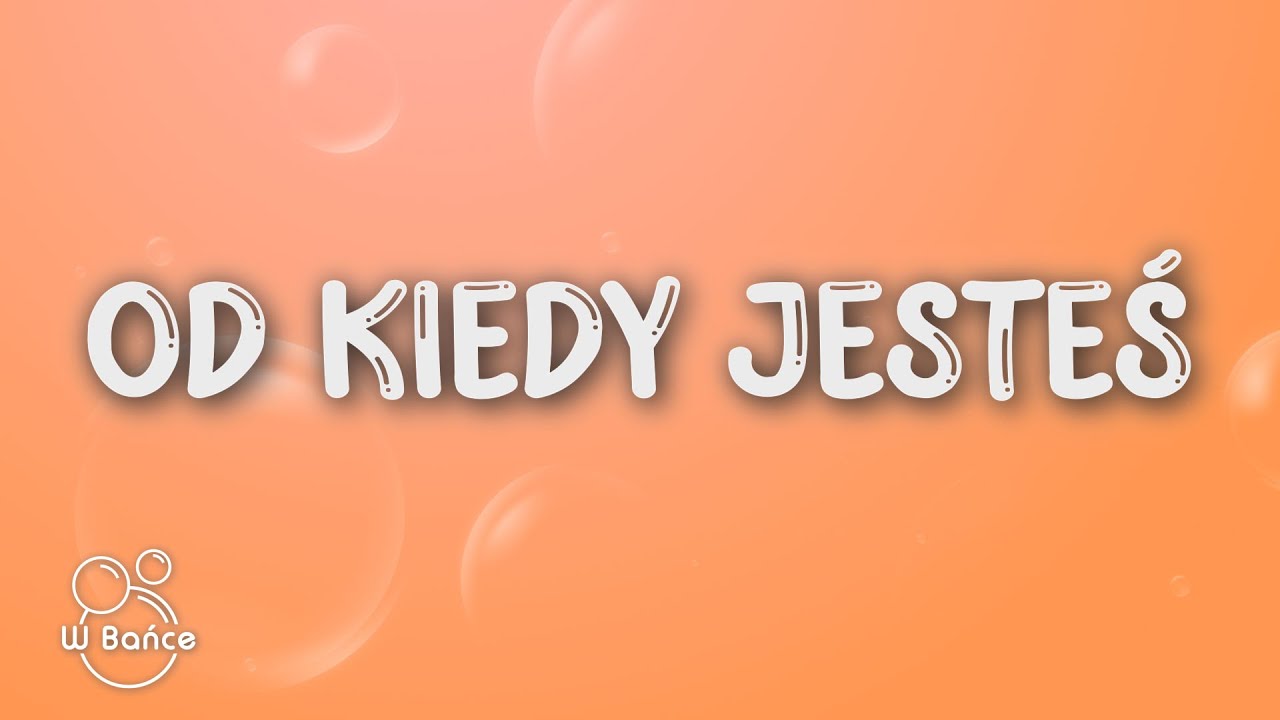 Dominik Dudek - Od kiedy jesteś (Tekst/Lyrics)