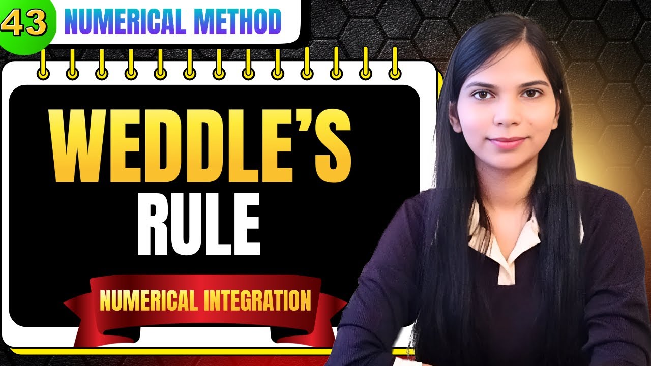 Weddle Rule Numerical Method | Numerical Integration Method