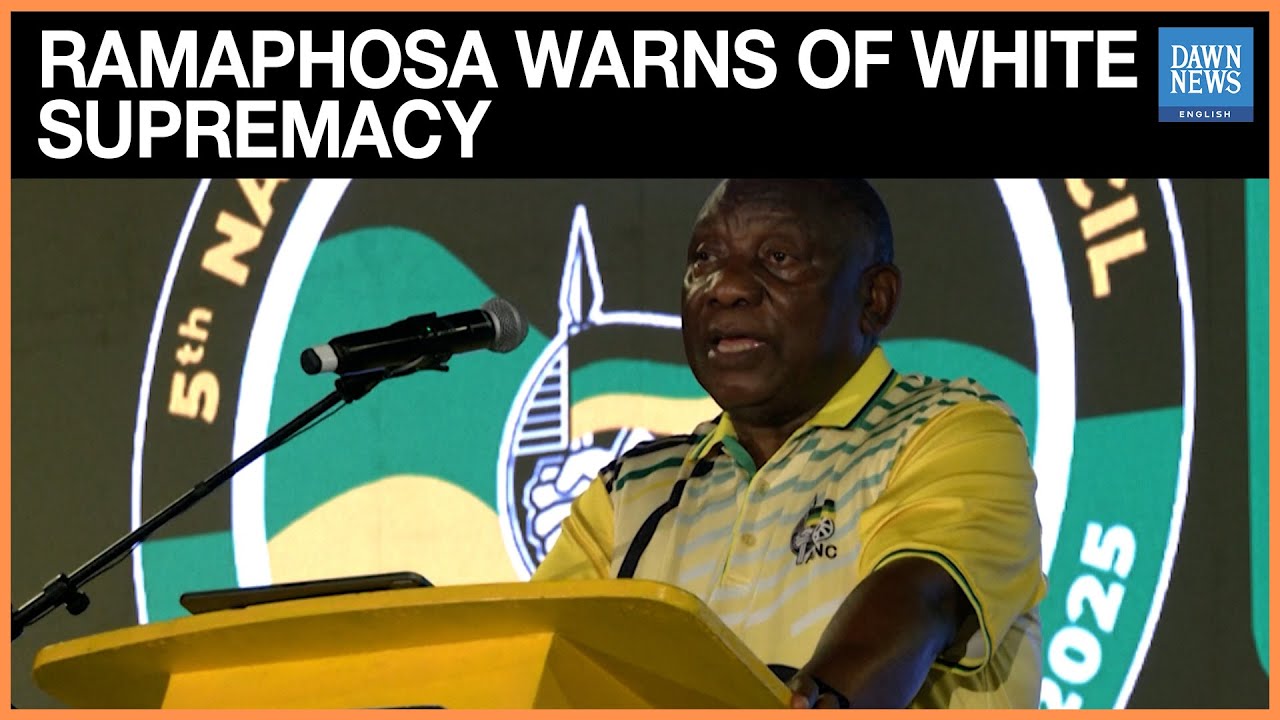 President Ramaphosa Warns White Supremacy Threatens South Africa’s Unity, Calls for Global Pushback