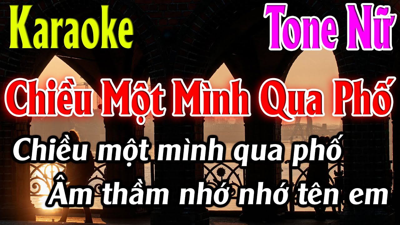 Chiều Một Mình Qua Phố Karaoke Tone Nữ ( Bm ) Karaoke Lâm Organ - Beat Mới