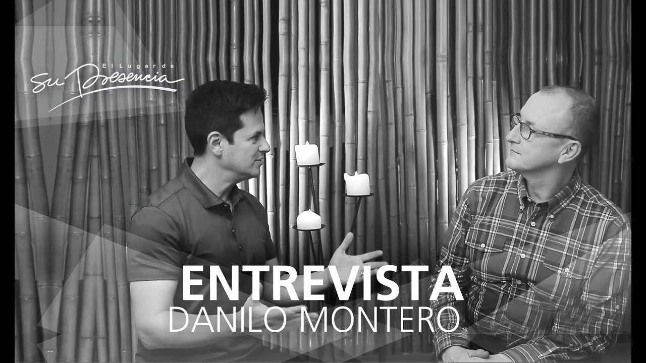 Entrevista Danilo Montero | El Lugar de Su Presencia