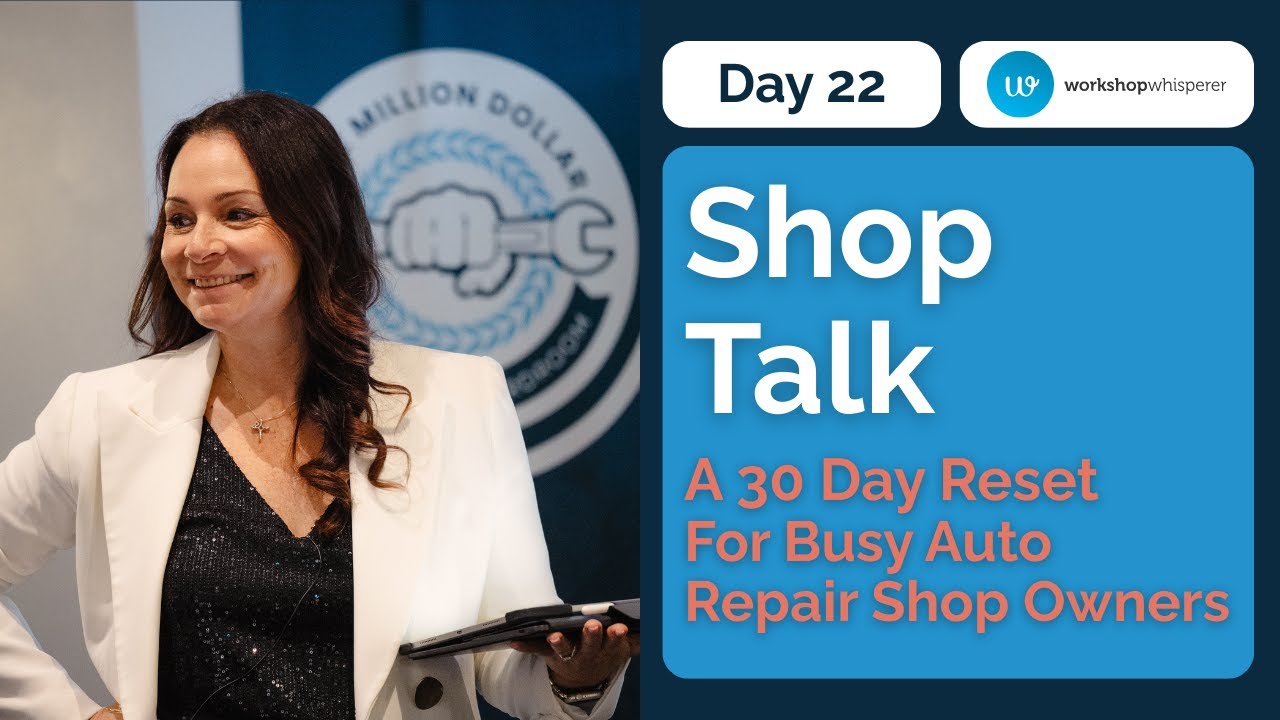 Shop Talk For Auto Repair Shop Owners- Commit to One Change in 2026 - Day 22