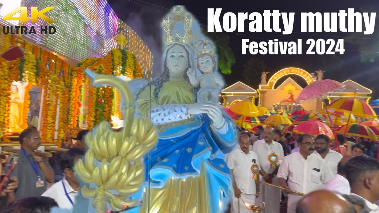 Koratty muthy church festival 2024 - India Walking tour by Crosswalk 4k