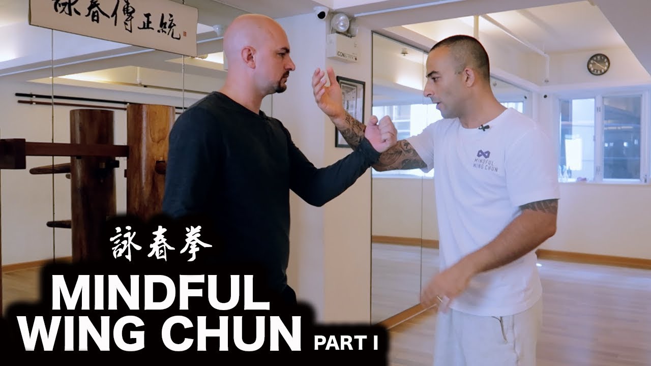 Mindful Wing Chun 詠春拳 | Sifu Nima King (Part I) | Season 2 Episode 25