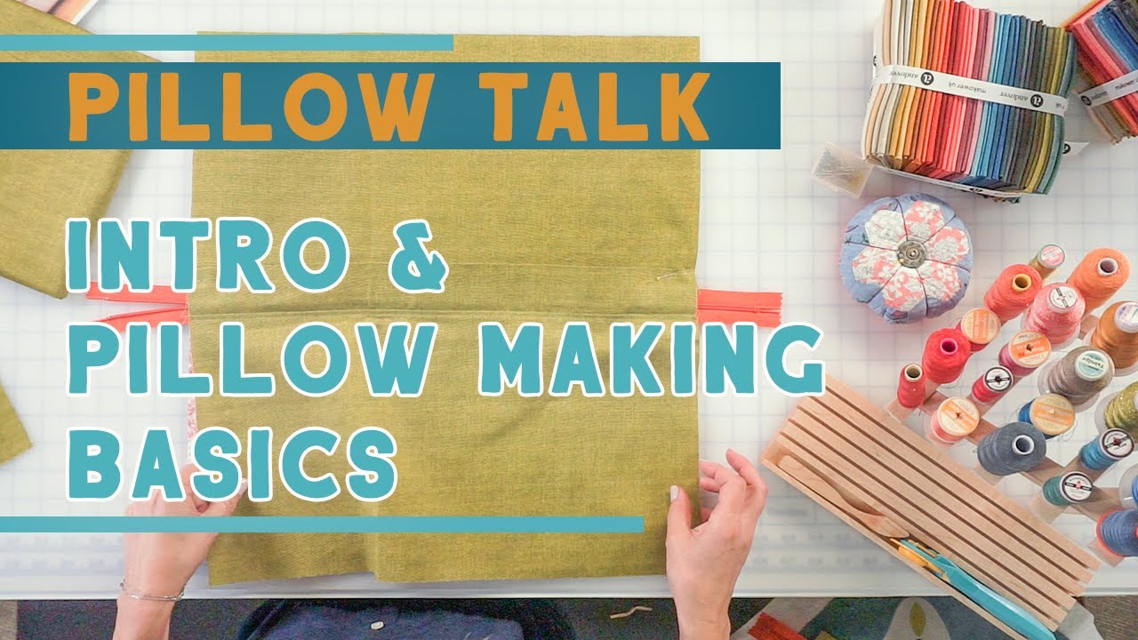 Pillow Talk Book by Edyta Sitar - Pillow Making Basics, Fabrics and Backings - Fat Quarter Shop