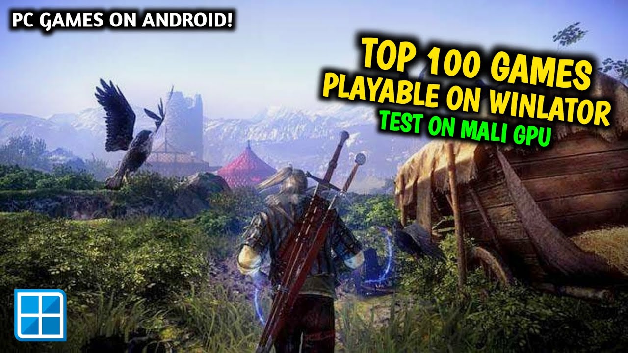 100 PC Games Run Smoothly on Android with Winlator (Mali GPU Test)