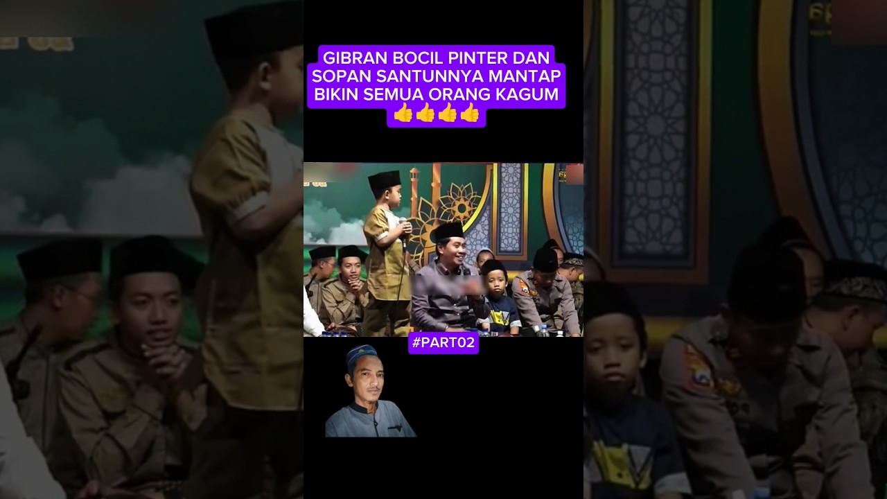 GIBRAN BOCIL LUCU DAN PINTER PIDATO PART02 #khanwarzahidlucu
