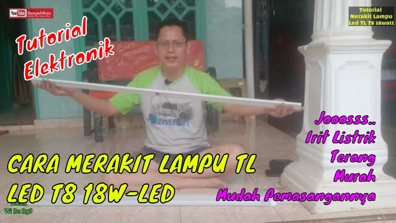 HOW TO ASSEMBLE A T8 18W-LED TL LED LAMP - TUTORIAL ON ASSEMBLING A T18 TL LED LAMP