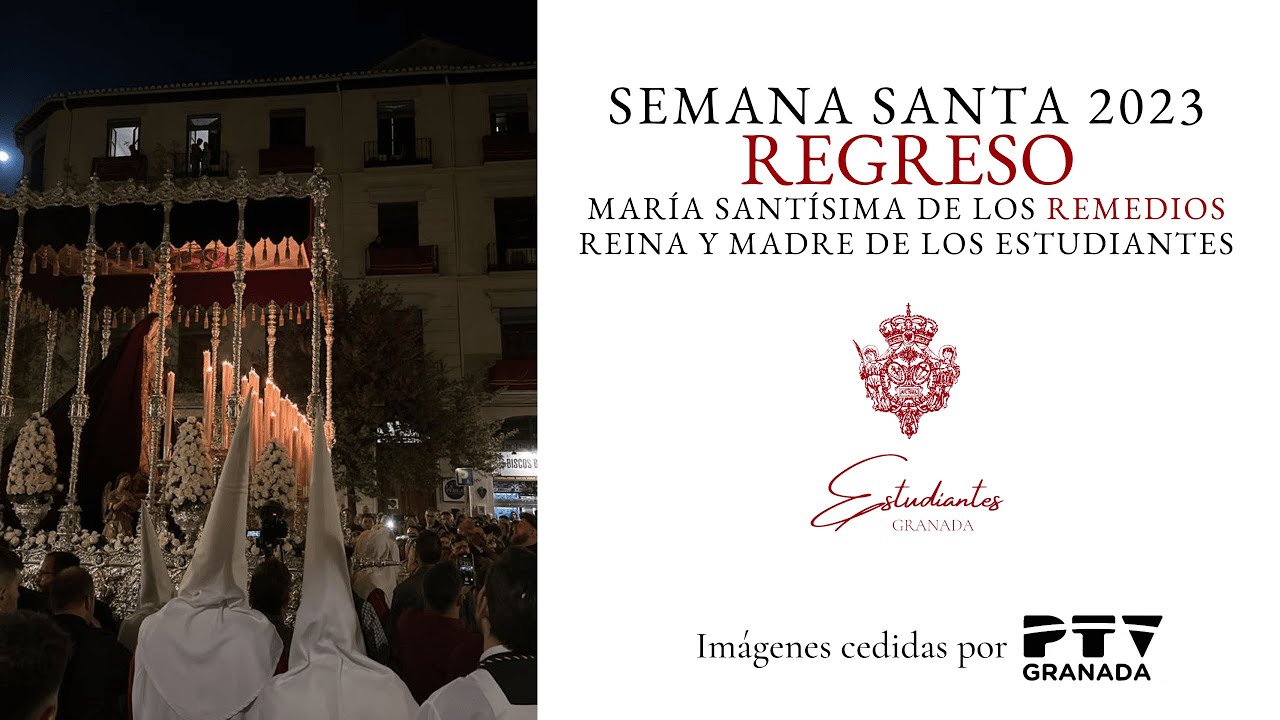 Regreso Remedios | Estudiantes | Granada 2023