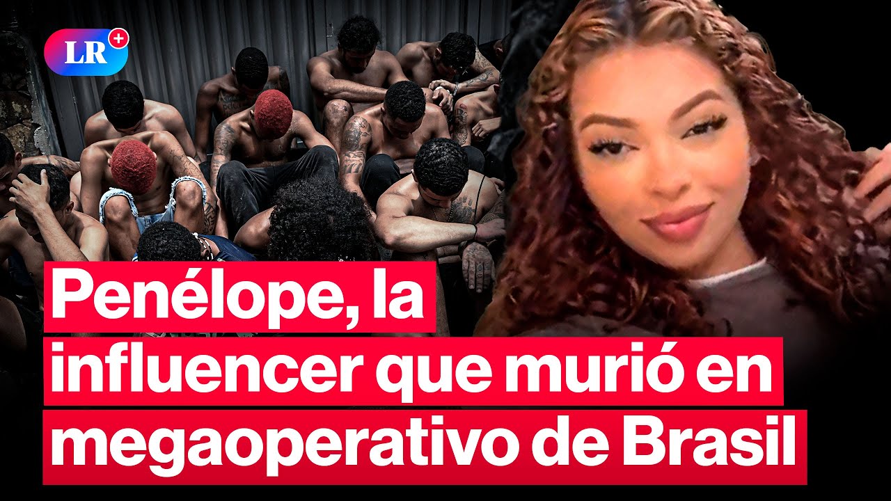 ¿Quién es Penélope, influencer vinculada al Comando Vermelho que murió en megaoperativo? | #LR