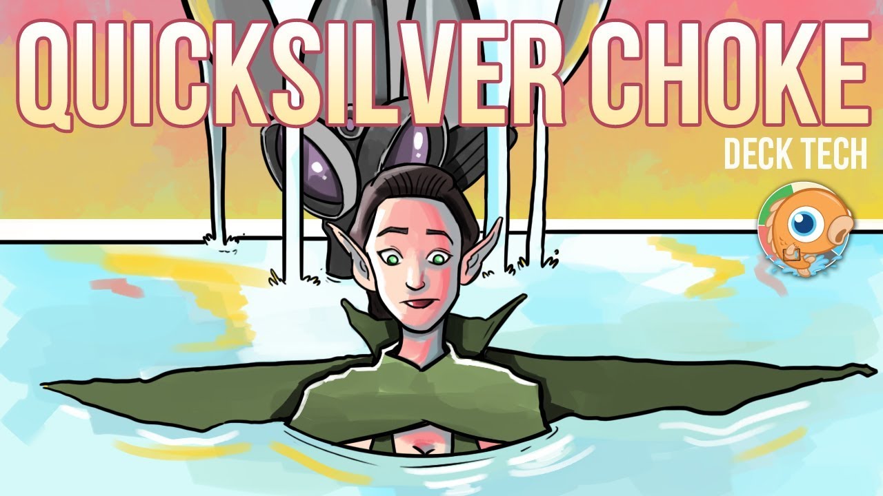 Instant Deck Tech: Quicksilver Choke (Modern)