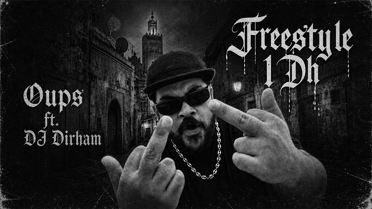 Oups ft. DJ Dirham - Freestyle 1 Dirham (music video)