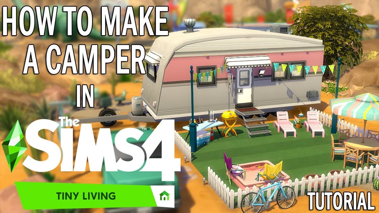 РУКОВОДСТВО ПО SIMS 4 // Как сделать кемпер // NoCC