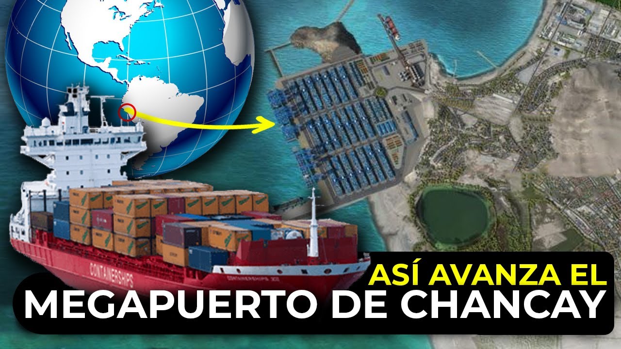 Así Avanza el Megaproyecto del Puerto de Chancay | Convertirá al Perú en un Hub Portuario