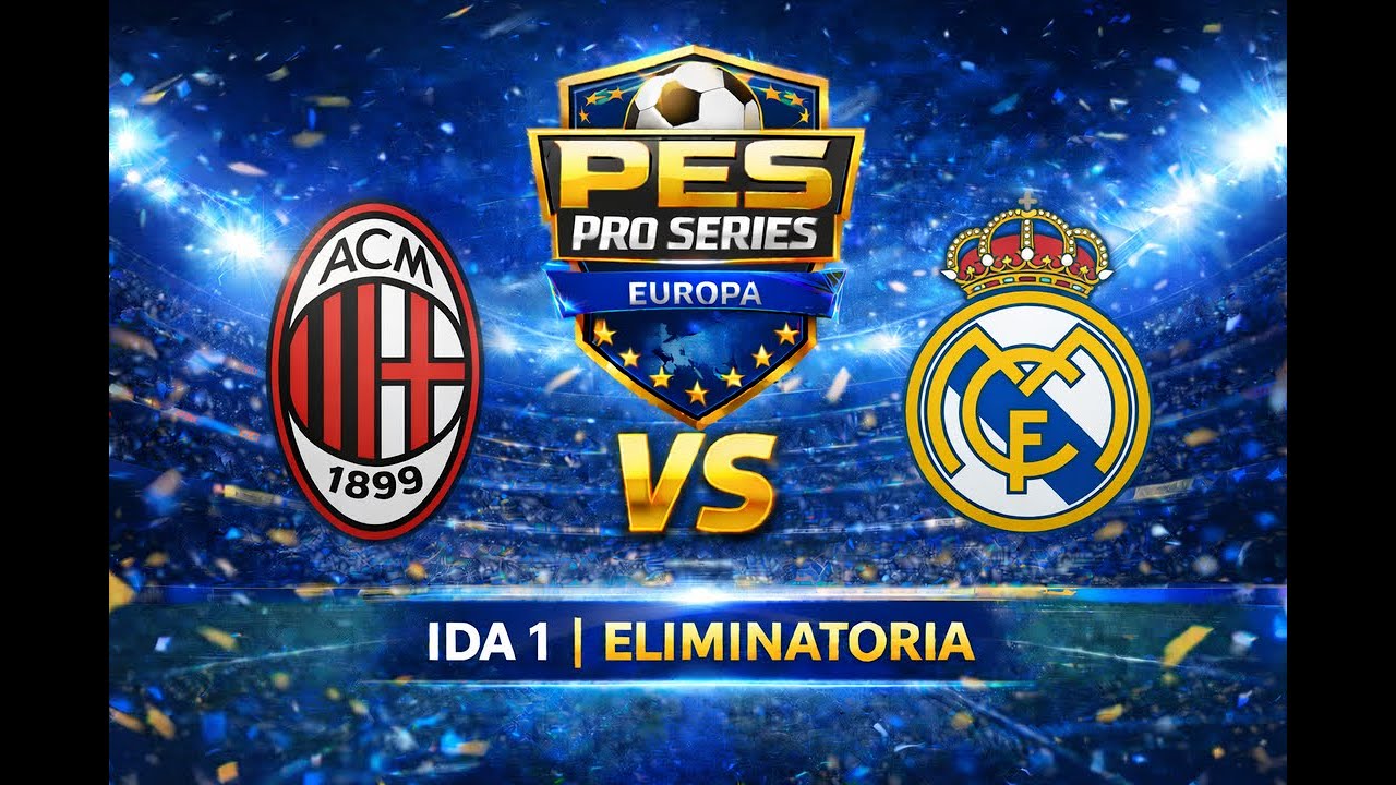 🎮 PES Pro Europa | Milan vs Real Madrid  – ¡Acción Total en 32avos!
