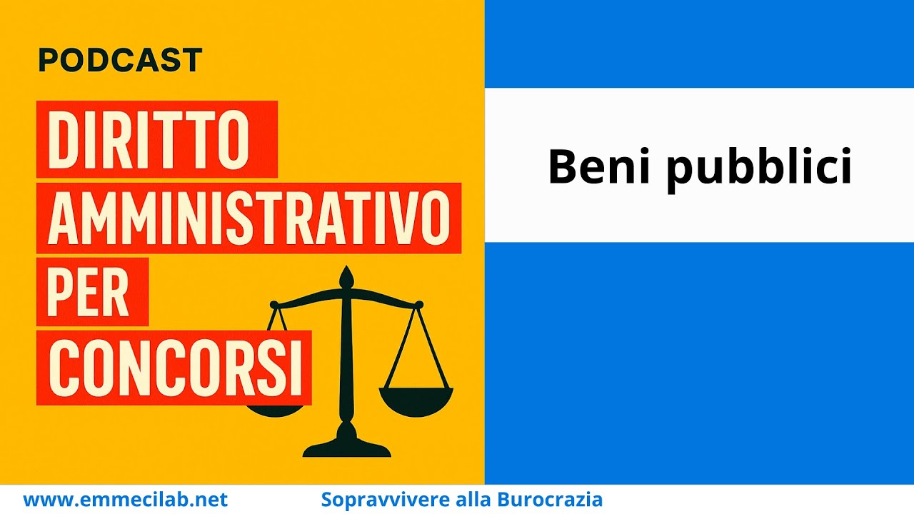 PODCAST DIRITTO AMMINISTRATIVO | Beni pubblici