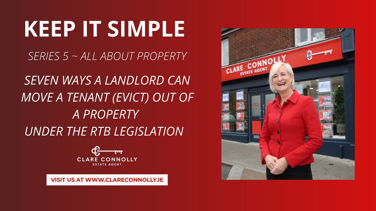 Seven Ways a Landlord Can Move a Tenant (evict) out of a property under the RTB Legislation