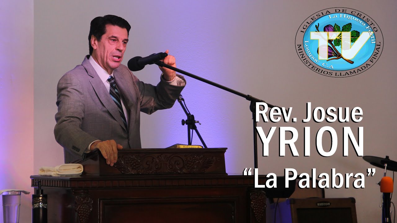 Evangelista Josue Yrion La Palabra
