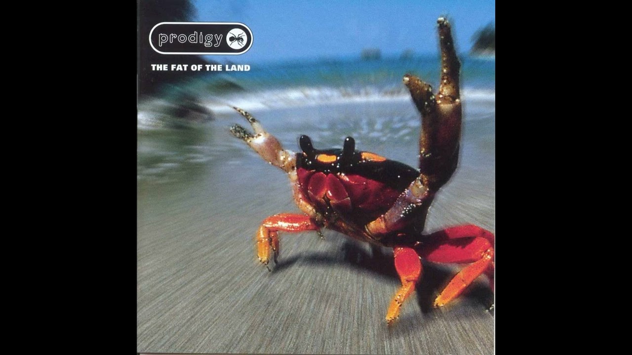 The Prodigy   1997 The Fat Of The Land (FULL ALBUM)