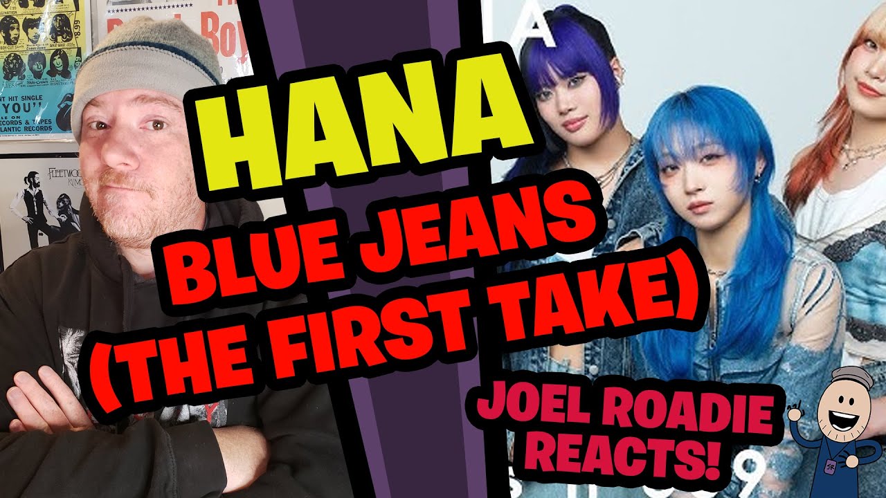 HANA - Blue Jeans / THE FIRST TAKE - Roadie Reacts
