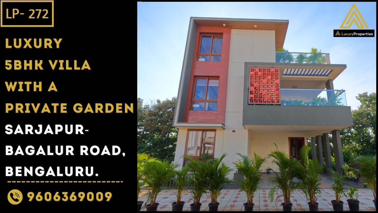 LP 272- Luxury Independent Villa with a Private Garden, Sarjapur-Bagalur Rd | Luxury Properties