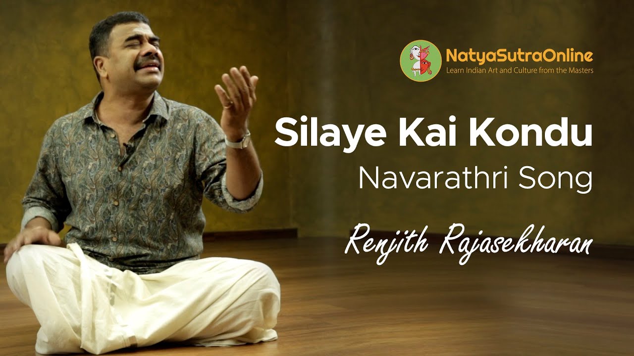 Silaye Kai Kondu... ശിലയെ കൈ കൊണ്ടു.. | Navarathri Song by Renjith Rajasekharan