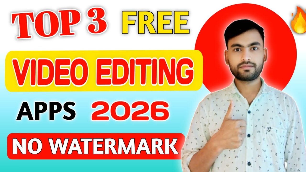 Top 3 Best Free Video Editing Apps 2026 😱 No Watermark