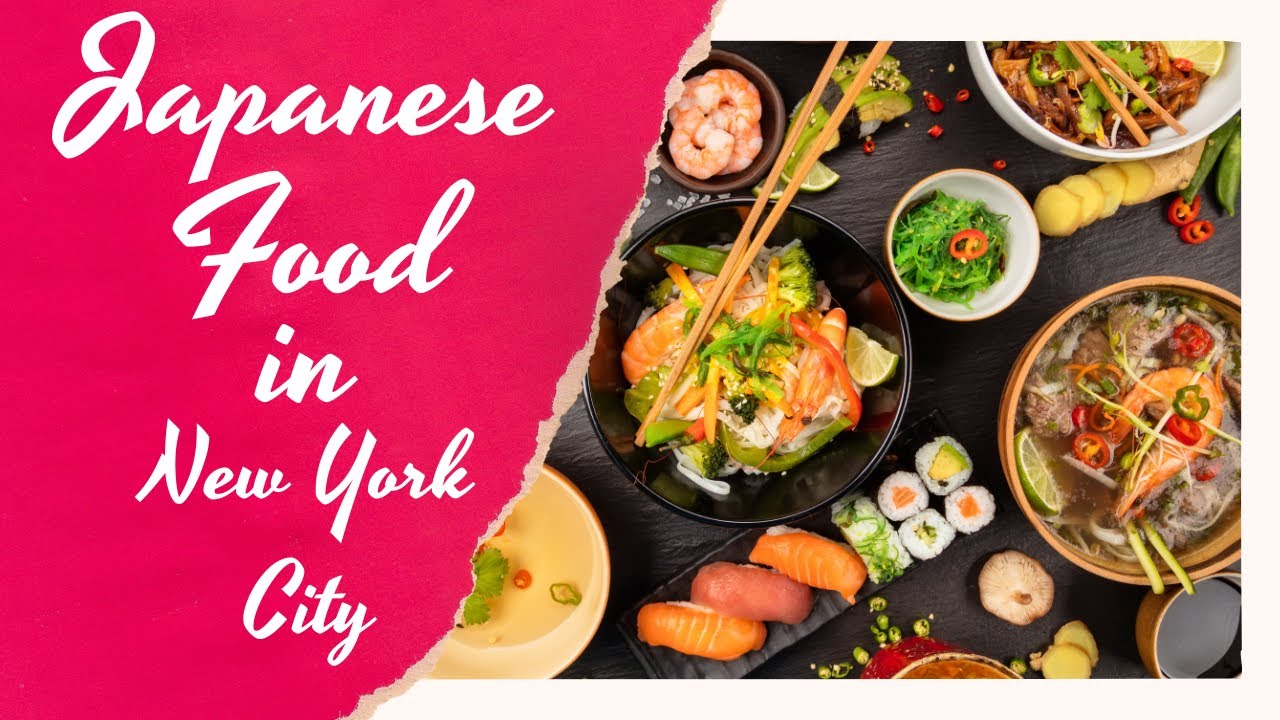 Best Japanese Food Near Me in New York City: Top Spots to Satisfy Your Cravings