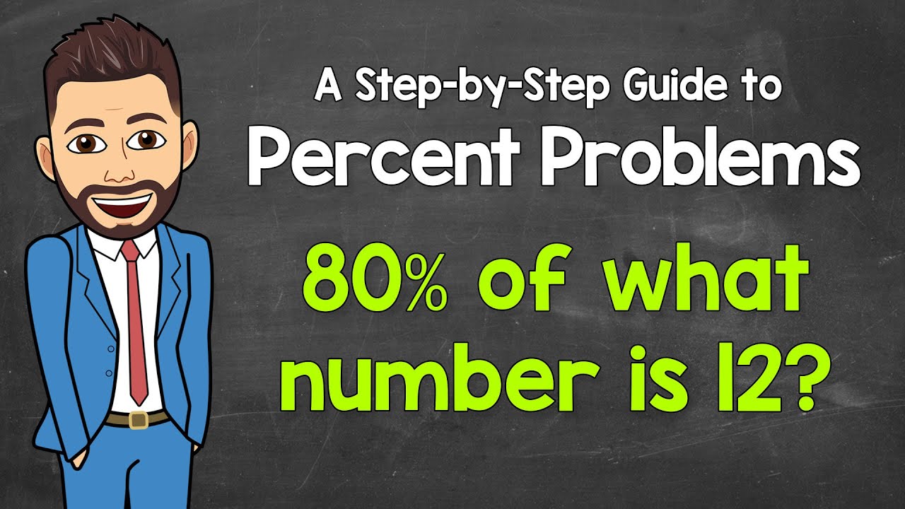 Solving Percent Problems (No Calculator) | Using the Percent Equation | Math with Mr. J