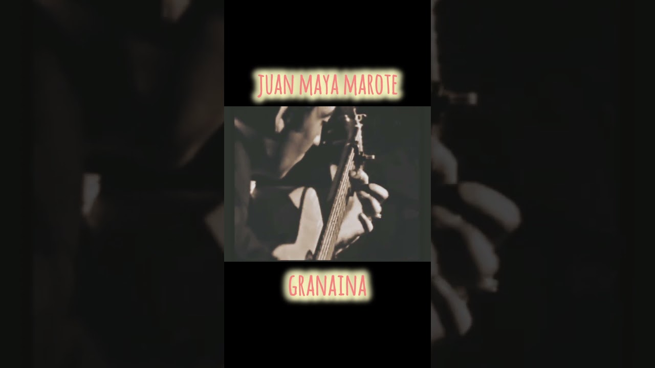 granaina juan maya marote