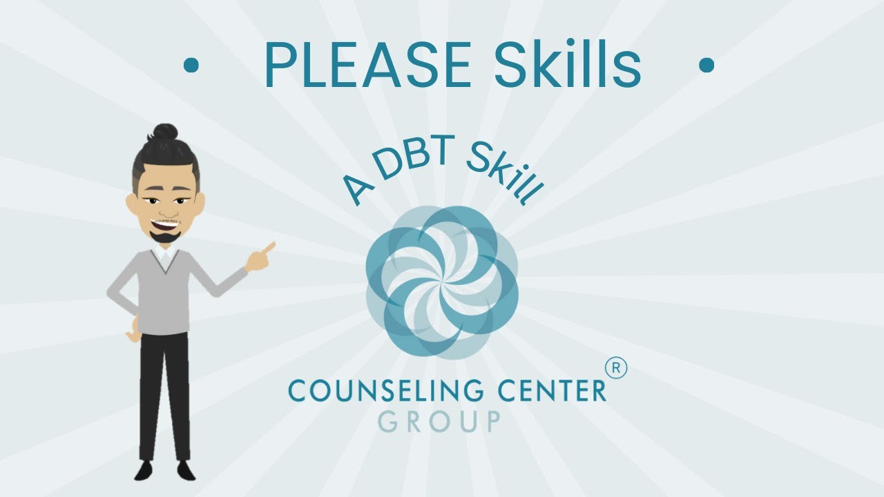 PLEASE Skills | Counseling Center Group