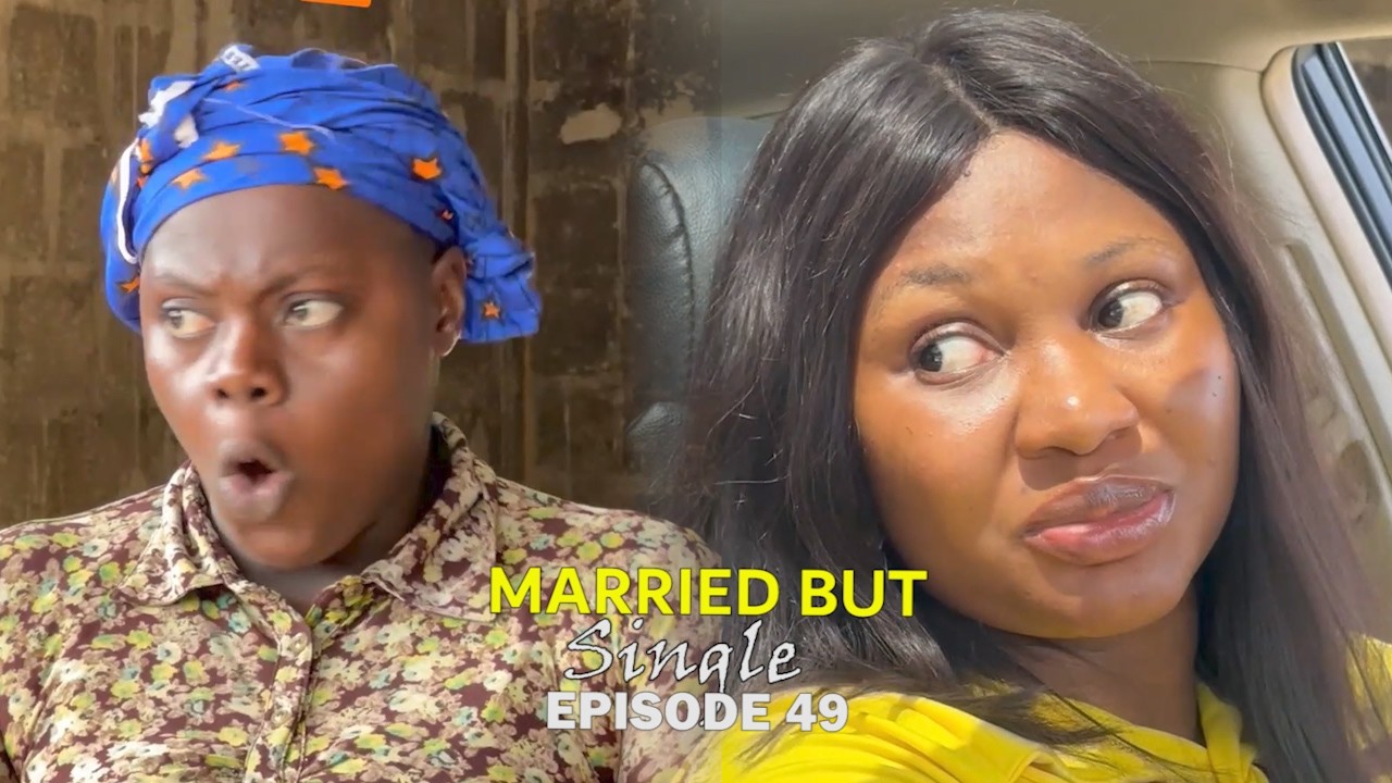 MARRIED BUT SINGLE - EPISODE 49